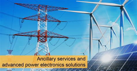 Ancillary Services And Advanced Power Electronics Solutions Part 58
