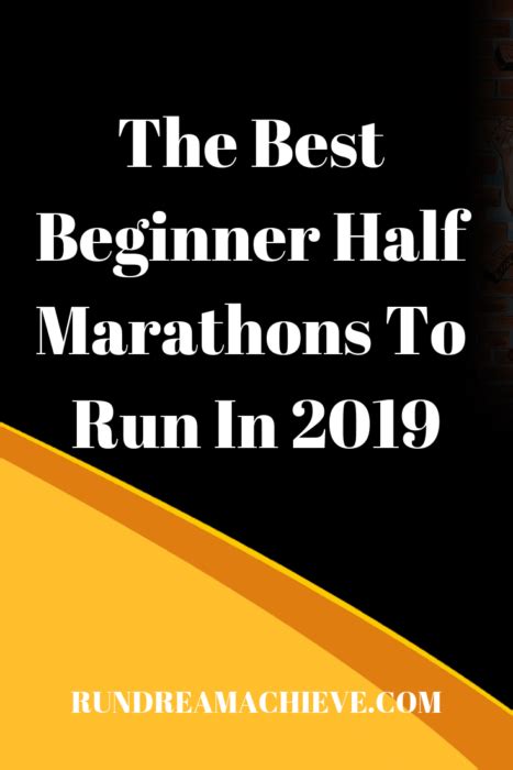 Best Beginner Half Marathons For Runners Rundreamachieve