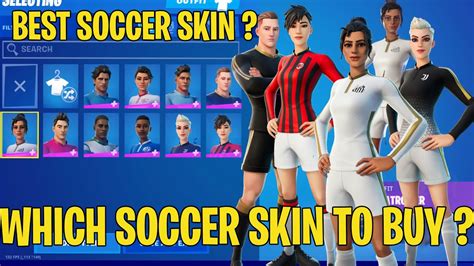 Which Is The Best Soccer Skin Football Skin To Buy Which Soccer