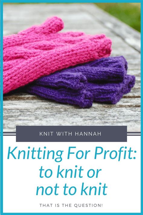 Knitting For Profit Knitting Up Stock Before Selling Knit With