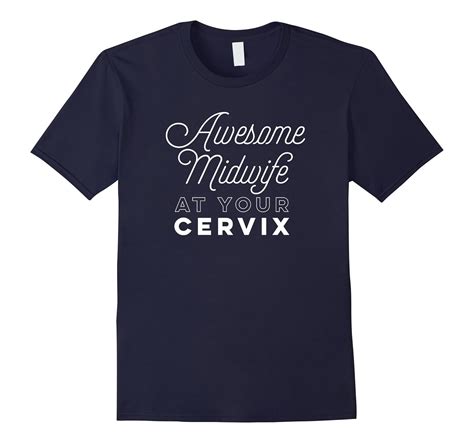 awesome midwife at your cervix 4lvs