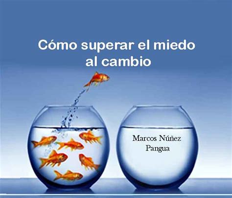 Cómo Superar El Miedo Al Cambio Crecimiento Y Bienestar Emocional🔰