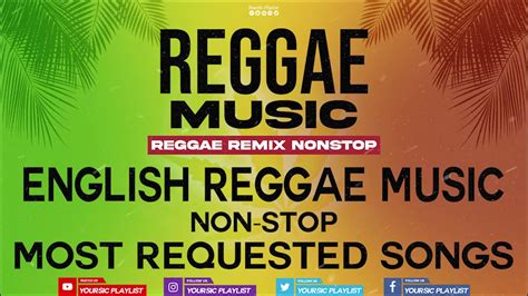 english reggae music 2021 with road trip video non stop reggae compilation youtube