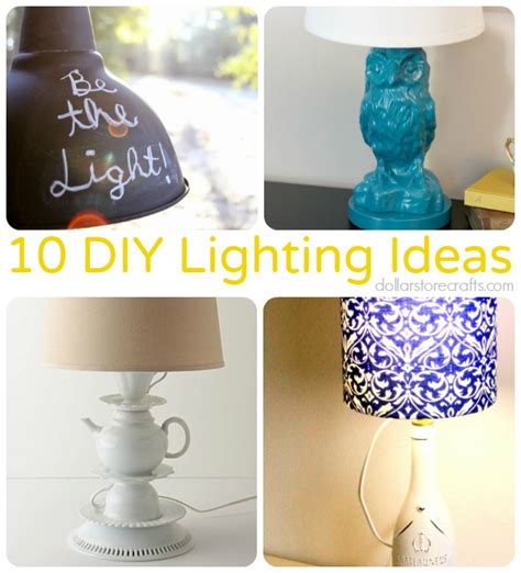 10 Diy Lighting Ideas To Brighten Up Any Room Dollar Store Crafts