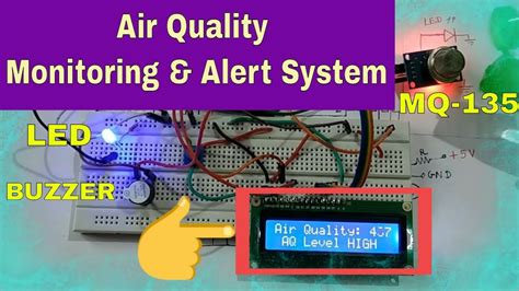 Air Quality Monitoring And Alert System Using Arduino With Mq135 Youtube