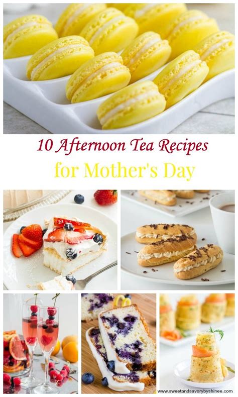 10 Afternoon Tea Recipes For Mothers Day Sweet And Savory