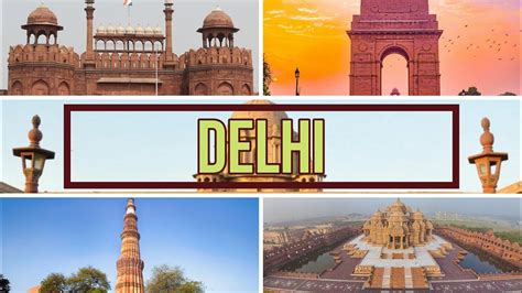Delhi Tourist Places Delhi Places To Vist Best Places To Visit In