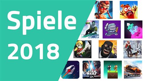 Die Besten Spiele Apps 2018 Für Android And Iphone Youtube