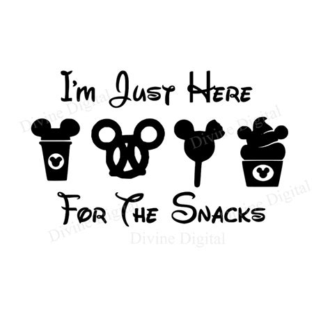Im Just Here For The Snacks Svg File For Vinyl Cutting Machines Silhouette Cricut Brother Scan