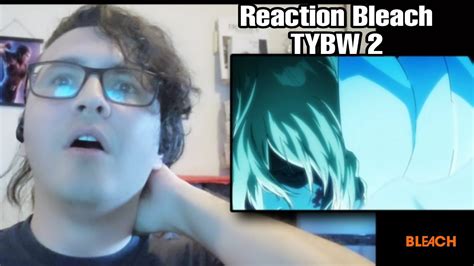 Bleach TYBW Episode 2 Reaction YouTube