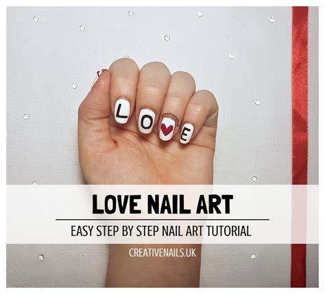 Love Nail Art Tutorial Creative Nails