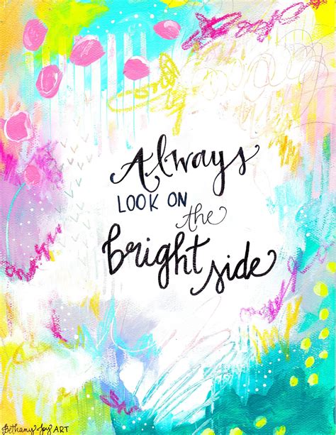 Always Look On The Bright Side Bright Quotes Souls Inspiration Self