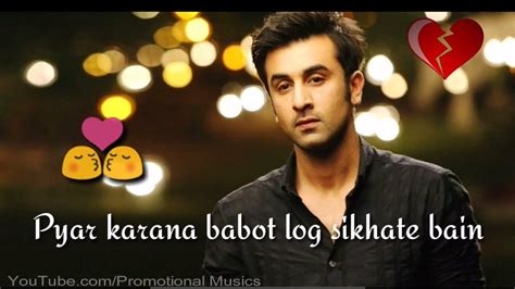 ''never hide your secrets from a person who can read your eyes because the one who read your eyes is always expert in reading your heart.'' Heart Broken Dialogue Ranbir kapoor WhatsApp Status video ...