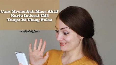 Simak beberapa cara berikut, yang bisa kamu lakukan untuk mengecek nomor im3 kamu dengan cepat: 2 Cara Menambah Masa Aktif Kartu Indosat IM3 Tanpa Isi ...