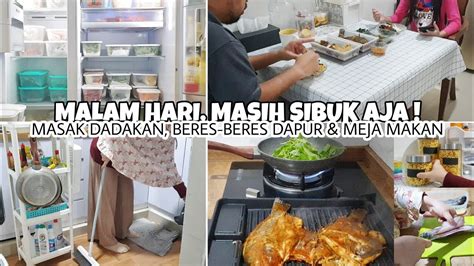 Jadwal dan live streaming lawan persela dan strategi coach aji untuk bruno moreira. MALAM HARI MASIH SIBUK! MASAK DADAKAN LANJUT BERES BERES ...