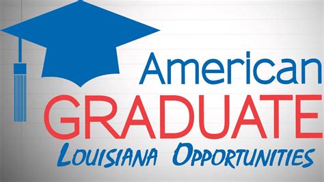 American Graduate Louisiana Opportunities Youtube