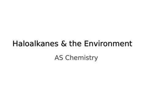 Haloalkanes And The Ozone Layer As Chemistry Ocr Teaching Resources