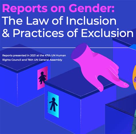Un Reports On Gender The Law Of Inclusion And Practices Of Exclusion