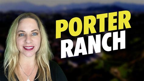 History On Porter Ranch And Real Estate With Corrie Sommers Youtube