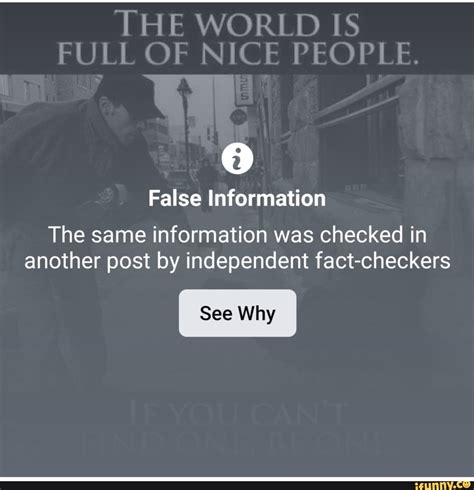 False Information The Same Information Was Checked In Another Post By