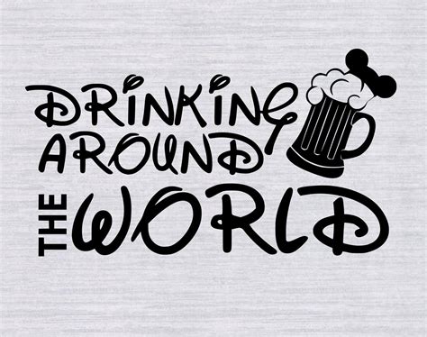 Epcot SVG Epcot shirt svg Drinking around the world svg
