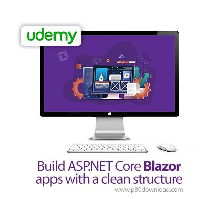 دانلود Udemy Build ASP NET Core Blazor apps with a clean structure آ