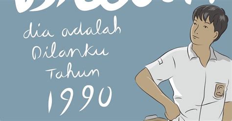 Novel dilan 1990 menceritakan kisah tentang kisah kasih remaja sekolah tahun 90an. Contoh Resensi Buku Novel Dilan 1990 - Contoh Iko