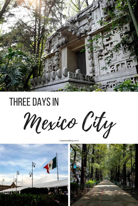 How To Spend A Long Weekend In Mexico City Mexico Cdmx Mexico Travel
