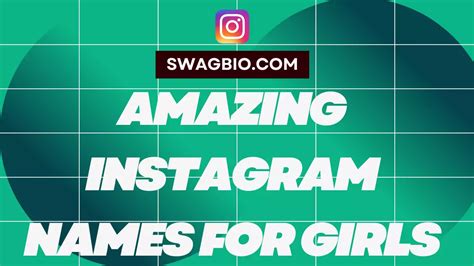 Amazing Instagram Names For Girls Unleash Your Creativity