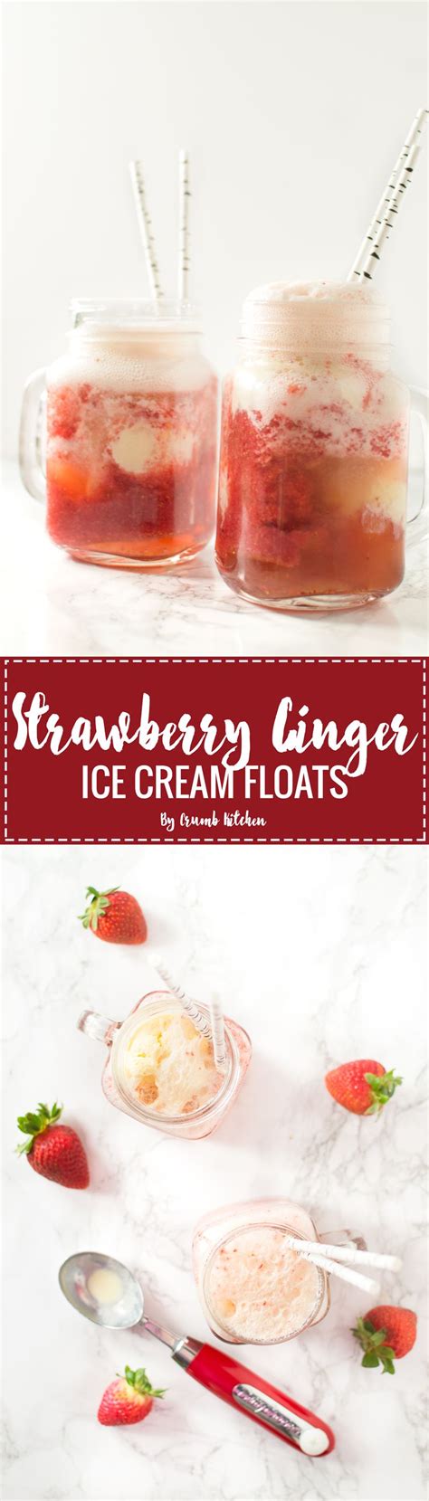 Strawberry Ginger Ice Cream Floats Crumb Kitchen Recipe Easy