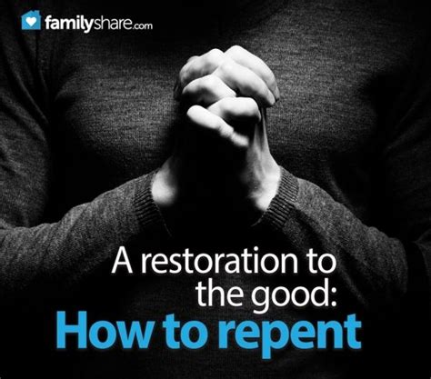 A Restoration To The Good How To Repent Daily Bible Reading