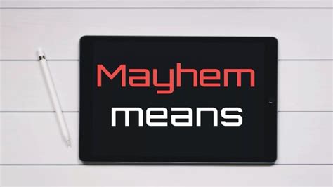 What Is The Meaning Of Mayhem Youtube