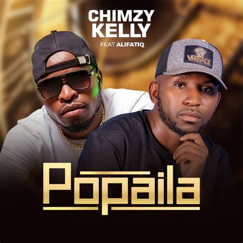 Chimzy Kelly Ft Alifatiq Popaila Mp3 Download Zed Hits Promos