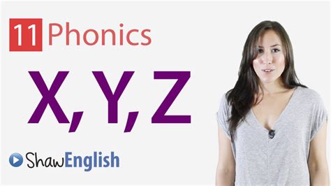 consonants ‘x ‘y and ‘z shaw english