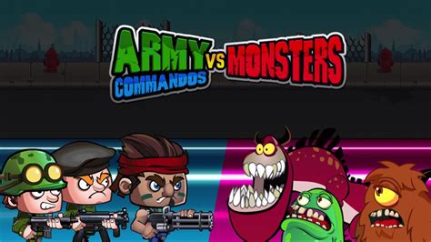 Army Commandos Vs Monsters The War Of Nations Universal Hd