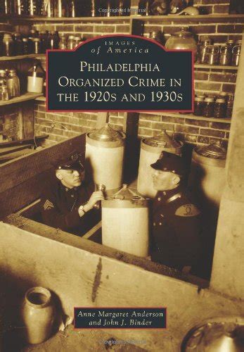 Buy Philadelphia Organized Crime In The 1920s And 1930s Images Of