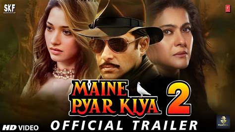 Maine Pyar Kiya 2 Official Trailer Salman Khan Samantha Sooraj