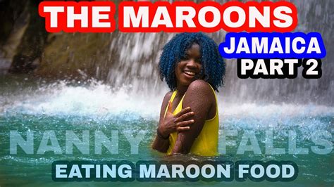 maroon life in mooretown jamaica nanny falls part 2 youtube