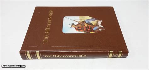 The Riflemans Rifle Book Roger Rule First Edition 1982