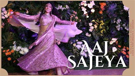 Aaj Sajeya Ratna And Antons Wedding Dance Performance Mehndi Youtube