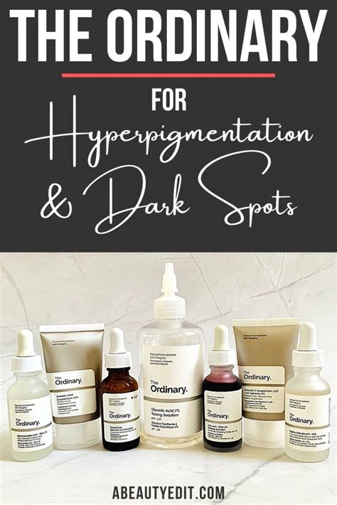 The Best The Ordinary Products For Hyperpigmentation And Dark Spots