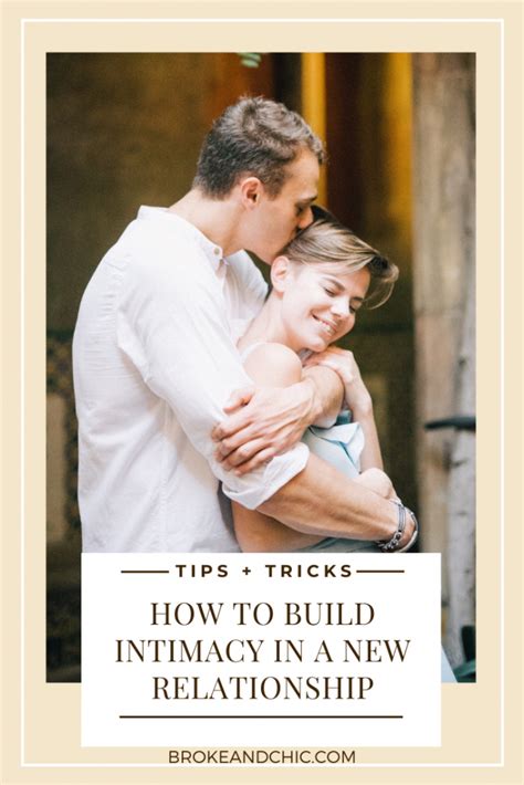Tips Tricks—how To Build Intimacy In A New Relationship Broke And Chicbroke And Chic