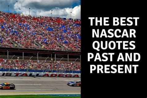 The Best Nascar Quotes Motor Sports Racing