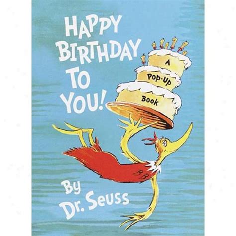 Dr Seuss Birthday Quotes Quotesgram