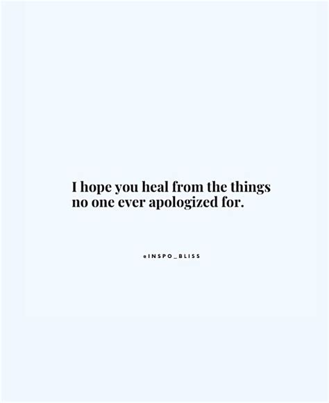 I Hope You Heal From The Things No One Ever Apologized For Relatable