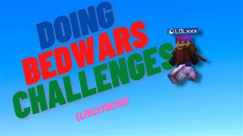 Bedwars Challenges Live Youtube