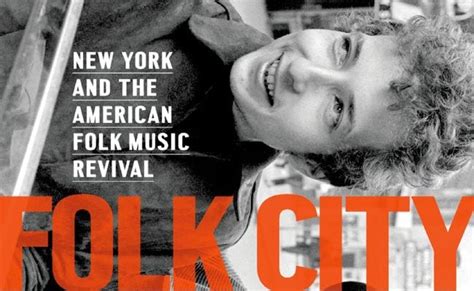 Folk City New York And The American Folk Music Revival Popmatters