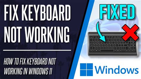 How To Fix Keyboard Not Working Or Detected On Windows 11 Youtube