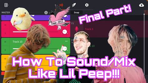Bandlab How To Soundmix Like Lil Peep Final Part Youtube