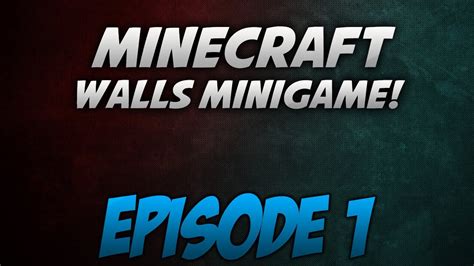 Minecraft The Walls Minigame 1 Youtube